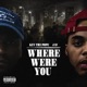 Where Were You feat Jav Single