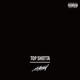 Top Shotta Single