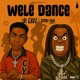 WELE DANCE feat Berri Tiga EP