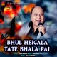 Bhul Heigala Tate Bhala Pai Single