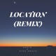 Location feat King Shaun remix Single