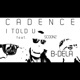 I Told U feat B Dela Scoonz Stone Single