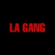 La Gang Single