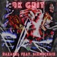 8K Grit feat SixNickSix Single