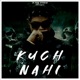 Kuch Nahi Single