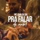 Pra Falar de Amor Single