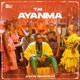 Ayanma Single