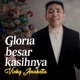 GLORIA BESAR KASIHNYA Single