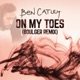 On My Toes Boulger Remix Single