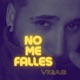 No me falles Single
