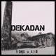 Dekadan feat LIO97 Single