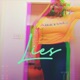Lies feat Gallo Locknez Single