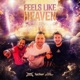 Feels Like Heaven Single