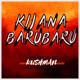 Kijana Barubaru Single