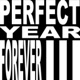 Perfect Year Forever 3 Single