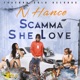 Scamma She Love Single