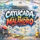 Catucada de Malandro Single