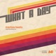 What a Day Single