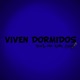 Viven Dormidos Single