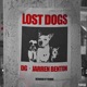 LOST DOGS feat Jarren Benton Single