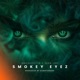 Smokey Eyez feat Seen Loc Single