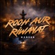 Rooh Aur Riwayat Single