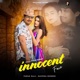 Innocent Face feat Ravina Bishnoi Rahul Puthi Single