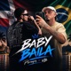 Baby Baila feat Pcreeps Single