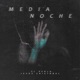 Media Noche Single