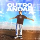 Outro Andar Single