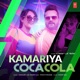 Kamariya Coca Cola Single