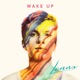 Wake Up feat The Electric Sons Single