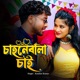Chahnebala Chai Single