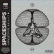 SPACESHIPS feat McGyver Rickz Single
