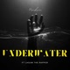 Underwater feat Lagum the Rapper Single