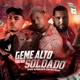 Geme Alto pro Seu Soldado Single