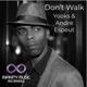 Don t Walk Single
