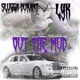 Out the Mud feat Lyk Single