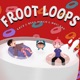 FROOT LOOPS feat Beeg Kingu Mati Sad Single