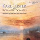 Karl Leister Plays Romantic Sonatas