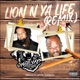 Lion N Ya Life Remix Single