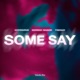 Some Say Techno Single