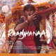 Raanjhanaa From Raanjhanaa Single