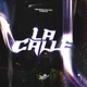 La Calle Single