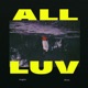All Luv Single