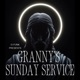 Granny s Sunday Service
