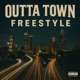 Outta Town Freestyle Single