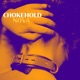Chokehold Single