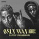 Only Way Remix Single