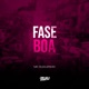 Fase Boa feat Duduzinho Single